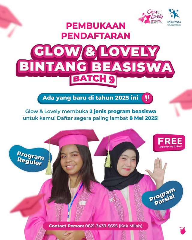 Poster pendaftaran glow and lovely bintang beasiswa batch 9 yang tertera bahwa biaya pendataran gratis dan dibuka sampai 8 mei